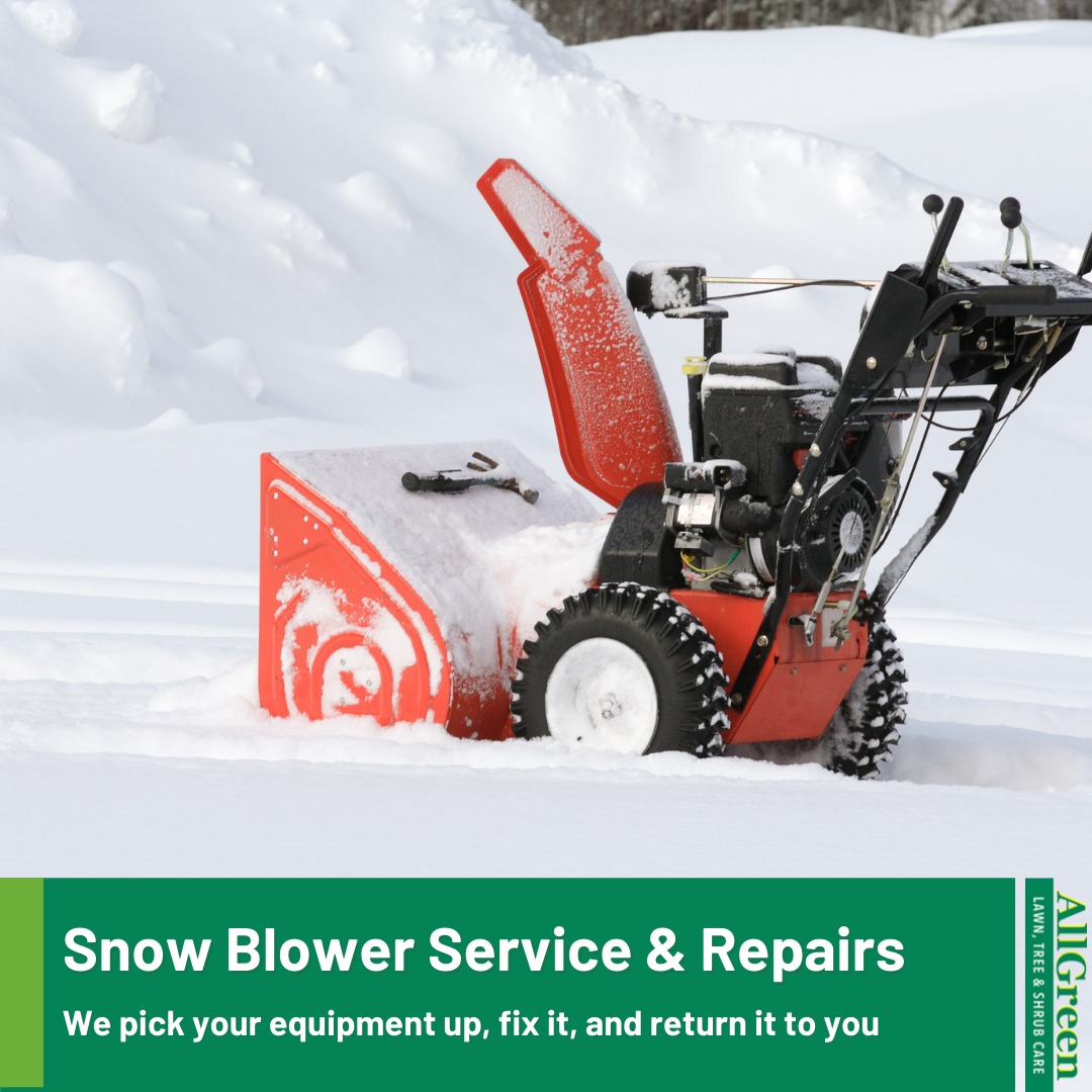 Snow Blower Repairs AllGreen Lawn, Tree Care & Shrub Care